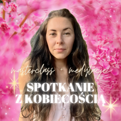 Spotkanie z kobiecością