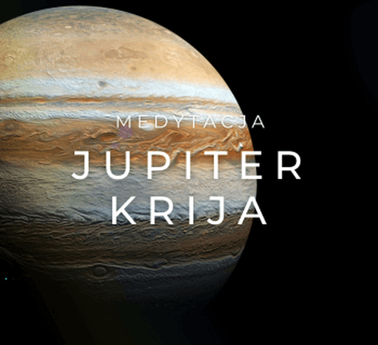 Najsilniejsza medytacja na osiągnięcie obfitości finansowej – Jupiter Krija